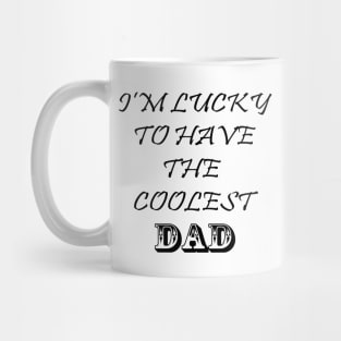 Coolest Dad Mug